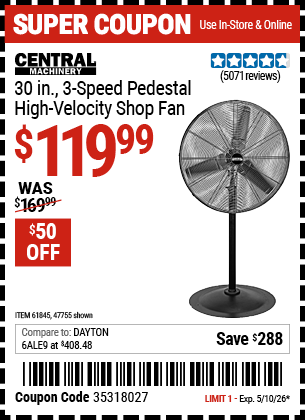Harbor Freight CENTRAL MACHINERY 30 IN., 3-SPEED PEDESTAL HIGH-VELOCITY SHOP FAN coupon