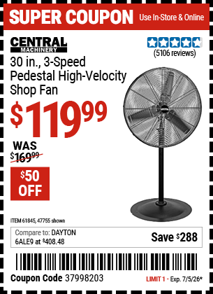 Harbor Freight CENTRAL MACHINERY 30 IN., 3-SPEED PEDESTAL HIGH-VELOCITY SHOP FAN coupon