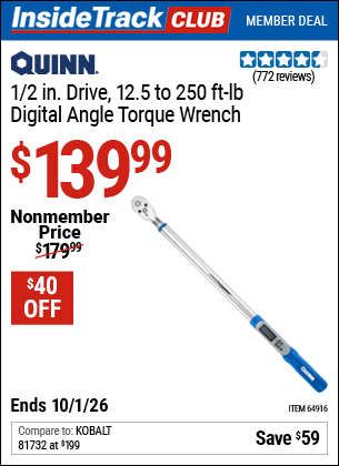 www.hfqpdb.com - QUINN 1/2 IN. DRIVE, 12.5 TO 250 FT-LB DIGITAL ANGLE TORQUE WRENCH Lot No. 64916