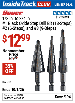 www.hfqpdb.com - BAUER 1/8 IN. TO 3/4 IN.  #1 BLACK OXIDE STEP DRILL BIT (13-STEPS), #2 (6-STEPS), AND #3 (9-STEPS) Lot No. 64671