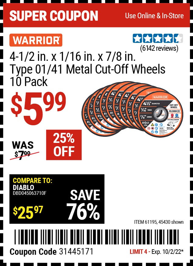 Harbor Freight 4 1/2 IN. CUT OFF WHEELS coupon