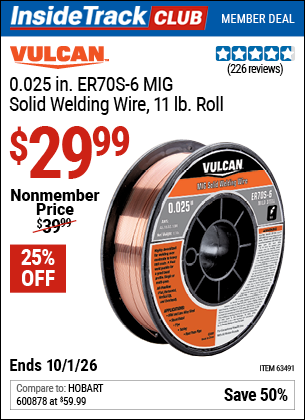 www.hfqpdb.com - VULCAN 0.025 IN. ER70S-6 MIG SOLID WELDING WIRE, 11 LB. ROLL Lot No. 63491