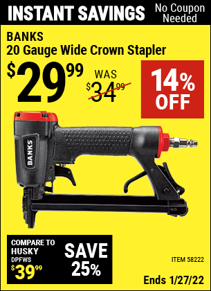 Harbor Freight 20 GUAGE WIDE CROWN STAPLER coupon
