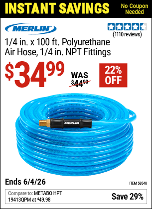 www.hfqpdb.com - MERLIN 1/4 IN. X 100 FT. POLYURETHANE AIR HOSE, 1/4 IN. NPT FITTINGS Lot No. 58540