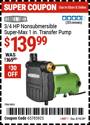 www.hfqpdb.com - DRUMMOND 3/4 HP NONSUBMERSIBLE SUPER-MAX 1 IN. TRANSFER PUMP Lot No. 58033