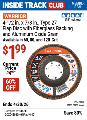 www.hfqpdb.com - WARRIOR 4-1/2 IN. X 7/8 IN. TYPE 27 FLAP DISC WITH FIBERGLASS BACKING AND ALUMINUM OXIDE GRAIN Lot No. 57749/57750/57759