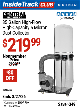 www.hfqpdb.com - CENTRAL MACHINERY 35 GALLON, HIGH-FLOW, HIGH-CAPACITY 5 MICRON DUST COLLECTOR Lot No. 59726