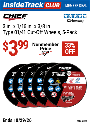 www.hfqpdb.com - CHIEF 3 IN. X 1/16 IN. X 3/8 IN., TYPE 01/41 CUT-OFF WHEELS, 5-PACK Lot No. 56637