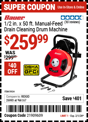 Harbor Freight BAUER 1/2 IN. X 50 FT. MANUAL-FEED DRAIN CLEANING DRUM MACHINE coupon