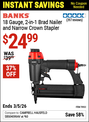 www.hfqpdb.com - BANKS 18 GAUGE, 2-IN-1 BRAD NAILER AND NARROW CROWN STAPLER Lot No. 70922