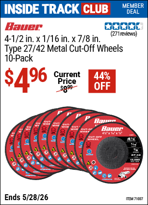 www.hfqpdb.com - BAUER 4-1/2 IN. X 1/16 IN. X 7/8 IN., TYPE 27/42 METAL CUT-OFF WHEELS, 10-PACK Lot No. 71007