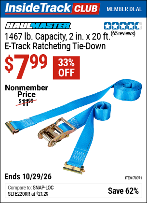 Harbor Freight HAUL-MASTER 1467 LB. CAPACITY, 2 IN. X 20 FT. E-TRACK RATCHETING TIE-DOWN coupon