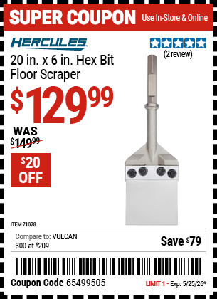 www.hfqpdb.com - HERCULES 20 IN. X 6 IN. HEX BIT FLOOR SCRAPER Lot No. 71078