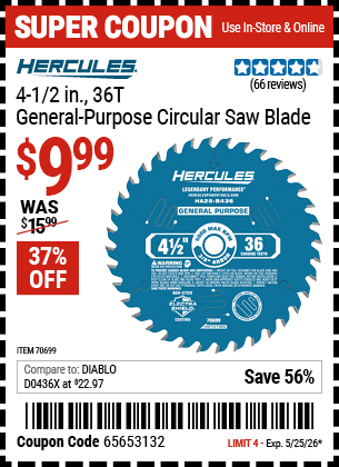 www.hfqpdb.com - HERCULES 4-1/2 IN., 36T GENERAL-PURPOSE CIRCULAR SAW BLADE Lot No. 70699