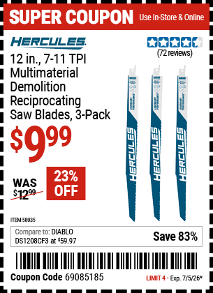 Harbor Freight HERCULES 12 IN., 7-11 TPI MULTIMATERIAL DEMOLITION RECIPROCATING SAW BLADES, 3-PACK coupon