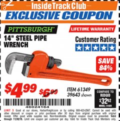 Harbor Freight ITC Coupon PITTSBURGH 14 IN. STEEL PIPE WRENCH Lot No. 61349 Expired: 11/30/18 - $4.99