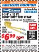 Harbor Freight ITC Coupon 1-3/4" x 15 FT. HEAVY DUTY TOW STRAP Lot No. 36608/61684 Expired: 11/30/17 - $6.99