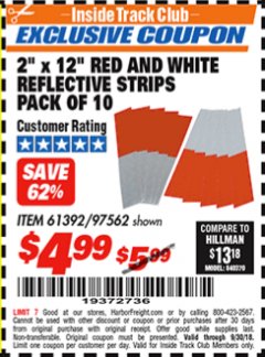 Harbor Freight ITC Coupon HFT 2 IN. X 12 IN. RED AND WHITE REFLECTIVE STRIPS, 10-PACK Lot No. 97562 Expired: 9/30/18 - $4.99