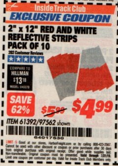 Harbor Freight ITC Coupon HFT 2 IN. X 12 IN. RED AND WHITE REFLECTIVE STRIPS, 10-PACK Lot No. 97562 Expired: 7/31/19 - $4.99