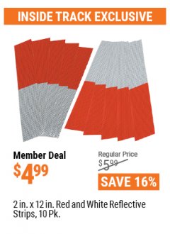 Harbor Freight ITC Coupon HFT 2 IN. X 12 IN. RED AND WHITE REFLECTIVE STRIPS, 10-PACK Lot No. 97562 Expired: 4/29/21 - $4.99