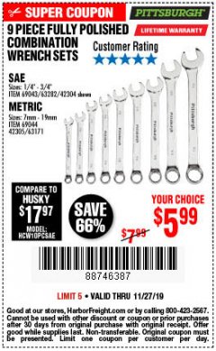 Harbor Freight Coupon 9 PIECE FULLY POLISHED COMBINATION WRENCH SETS Lot No. 63282/42304/69043/63171/42305/69044 Expired: 11/27/19 - $5.99