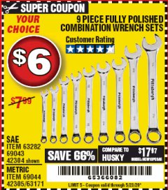 Harbor Freight Coupon 9 PIECE FULLY POLISHED COMBINATION WRENCH SETS Lot No. 63282/42304/69043/63171/42305/69044 Expired: 6/30/20 - $6