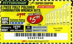 Harbor Freight Coupon 9 PIECE FULLY POLISHED COMBINATION WRENCH SETS Lot No. 63282/42304/69043/63171/42305/69044 Expired: 6/30/20 - $5.99