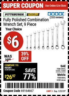 Harbor Freight Coupon 9 PIECE FULLY POLISHED COMBINATION WRENCH SETS Lot No. 63282/42304/69043/63171/42305/69044 Expired: 1/22/23 - $6