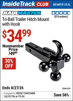 Harbor Freight ITC Coupon HAUL-MASTER TRIPLE-BALL TRAILER HITCH MOUNT WITH HOOK Lot No. 62701 Valid Thru: 8/27/26 - $34.99