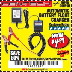 Harbor Freight Coupon AUTOMATIC BATTERY FLOAT CHARGER Lot No. 64284/42292/69594/69955 Expired: 4/1/19 - $4.99