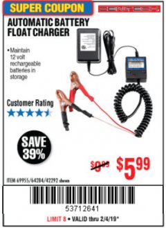 Harbor Freight Coupon AUTOMATIC BATTERY FLOAT CHARGER Lot No. 64284/42292/69594/69955 Expired: 2/4/19 - $5.99