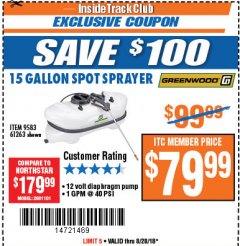 Harbor Freight ITC Coupon 12 VOLT, 15 GALLON SPOT SPRAYER Lot No. 9583/61263 Expired: 8/28/18 - $79.99