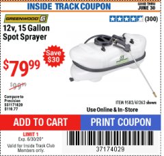 Harbor Freight ITC Coupon 12 VOLT, 15 GALLON SPOT SPRAYER Lot No. 9583/61263 Expired: 6/30/20 - $79.99