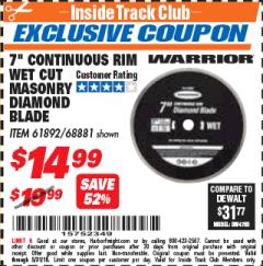 Harbor Freight ITC Coupon 7" CONTINUOUS RIM WET CUT MASONRY DIAMOND BLADE Lot No. 61892/68881 Expired: 5/31/18 - $14.99