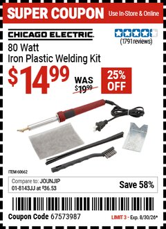 Harbor Freight Coupon CHICAGO ELECTRIC 80 WATT IRON PLASTIC WELDING KIT Lot No. 60662 Valid Thru: 8/30/26 - $14.99