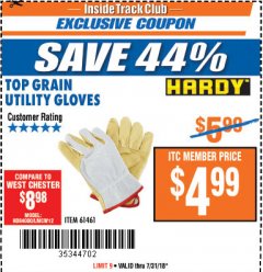 Harbor Freight ITC Coupon TOP GRAIN UTILITY GLOVES Lot No. 41047/61461 Expired: 7/31/18 - $4.99