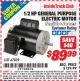 Harbor Freight ITC Coupon 1/2 HP GENERAL PURPOSE ELECTRIC MOTOR Lot No. 67839 Expired: 5/31/15 - $89.99