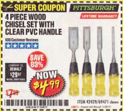 Harbor Freight Coupon PITTSBURGH WOOD CHISEL SET WITH CLEAR PVC HANDLE, 4 PIECE Lot No. 69471/42429 Expired: 11/30/19 - $4.99