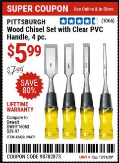 Harbor Freight Coupon PITTSBURGH WOOD CHISEL SET WITH CLEAR PVC HANDLE, 4 PIECE Lot No. 69471/42429 Expired: 10/31/20 - $5.99