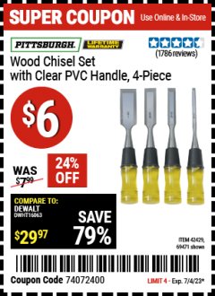 Harbor Freight Coupon PITTSBURGH WOOD CHISEL SET WITH CLEAR PVC HANDLE, 4 PIECE Lot No. 69471/42429 Expired: 7/4/23 - $6