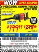 Harbor Freight Coupon 1" PROFESSIONAL AIR IMPACT WRENCH Lot No. 61616/61901/68429 Expired: 6/30/16 - $199.99