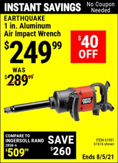 Harbor Freight Coupon 1" PROFESSIONAL AIR IMPACT WRENCH Lot No. 61616/61901/68429 Expired: 8/5/21 - $249.99