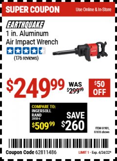 Harbor Freight Coupon 1" PROFESSIONAL AIR IMPACT WRENCH Lot No. 61616/61901/68429 Expired: 4/24/22 - $249.99
