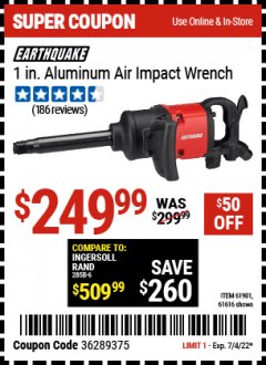 Harbor Freight Coupon 1" PROFESSIONAL AIR IMPACT WRENCH Lot No. 61616/61901/68429 Expired: 7/4/22 - $249.99