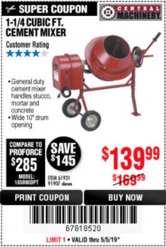 Harbor Freight Coupon 1-1/4 CUBIC FT. CEMENT MIXER Lot No. 61931/91907 Expired: 5/5/19 - $139.99