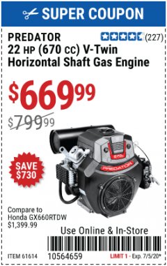 Harbor Freight Coupon PREDATOR 22 HP (670CC) V-TWIN HORIZONTAL SHAFT GAS ENGINE Lot No. 61614 Expired: 7/5/20 - $669.99