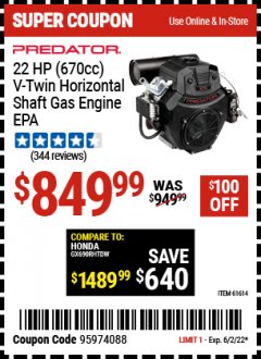 Harbor Freight Coupon PREDATOR 22 HP (670 CC) V-TWIN HORIZONTAL SHAFT GAS ENGINE Lot No. 61614 Expired: 6/2/22 - $849.99