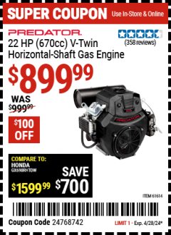 Harbor Freight Coupon PREDATOR 22 HP (670 CC) V-TWIN HORIZONTAL SHAFT GAS ENGINE Lot No. 61614 EXPIRES: 4/28/24 - $899.99