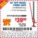 Harbor Freight Coupon 42" OFF-ROAD/FARM JACK Lot No. 6530/60668 Expired: 10/1/15 - $39.99
