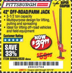 Harbor Freight Coupon 42" OFF-ROAD/FARM JACK Lot No. 6530/60668 Expired: 10/1/18 - $39.99